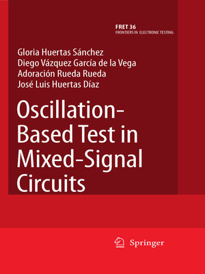 cover image of Oscillation-Based Test in Mixed-Signal Circuits